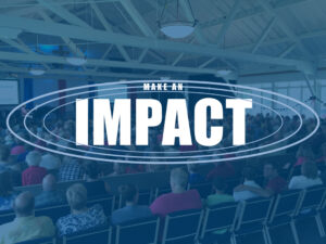 Make an Impact logo over photo of a gathering in Torrey